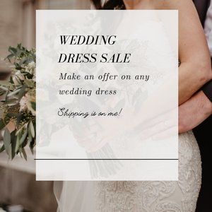 Make an offer on any one of my wedding dresses!